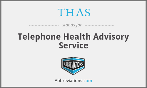 What is the abbreviation for telephone health advisory service?